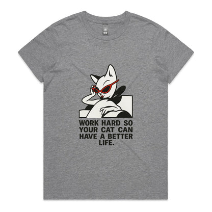 Better Life – Cat Boss (Women’s Tee)