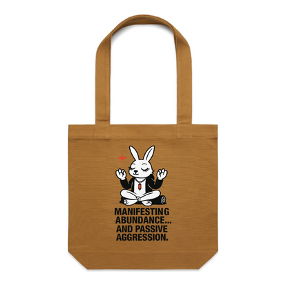 Manifesting Abundance… and Passive Aggression | Zen Rabbit Tote