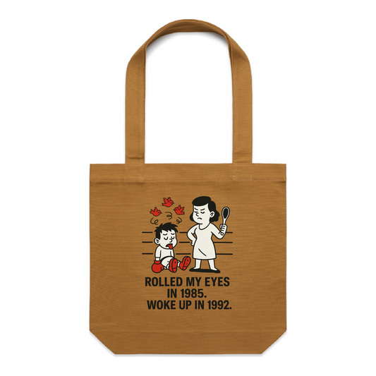 Rolled My Eyes – Tough Love Tote