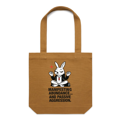 Manifesting Abundance… and Passive Aggression | Zen Rabbit Tote