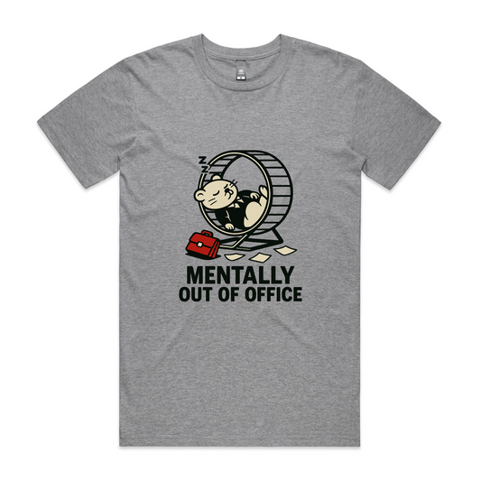 Mentally Out of Office – Hamster Wheel Tee