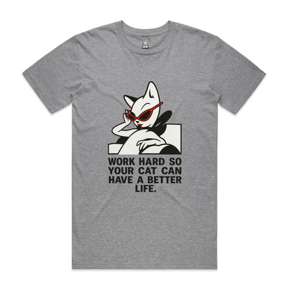 Better Life – Cat Boss Tee
