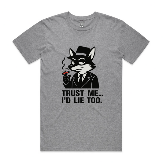 Trust Me – The Foxy Alibi Tee