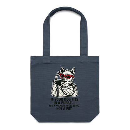 Not a Pet. It’s a Lifestyle – Tote Bag