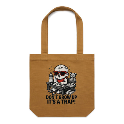 Don’t Grow Up – It’s a Trap! | Existential Crisis Tote