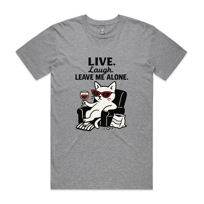 Live. Laugh. Leave Me Alone – Anti-Social Cat Tee