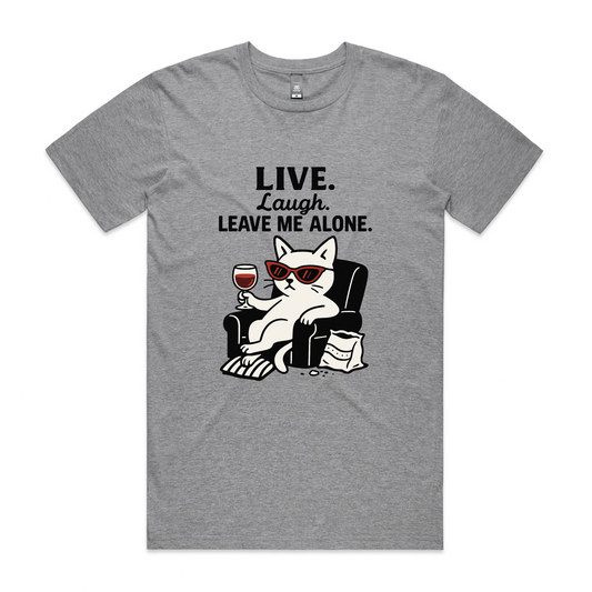 Live. Laugh. Leave Me Alone – Anti-Social Cat Tee