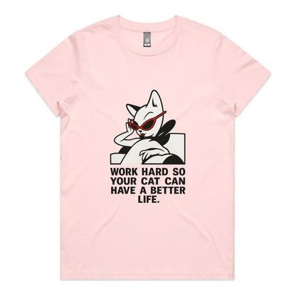 Better Life – Cat Boss (Women’s Tee)