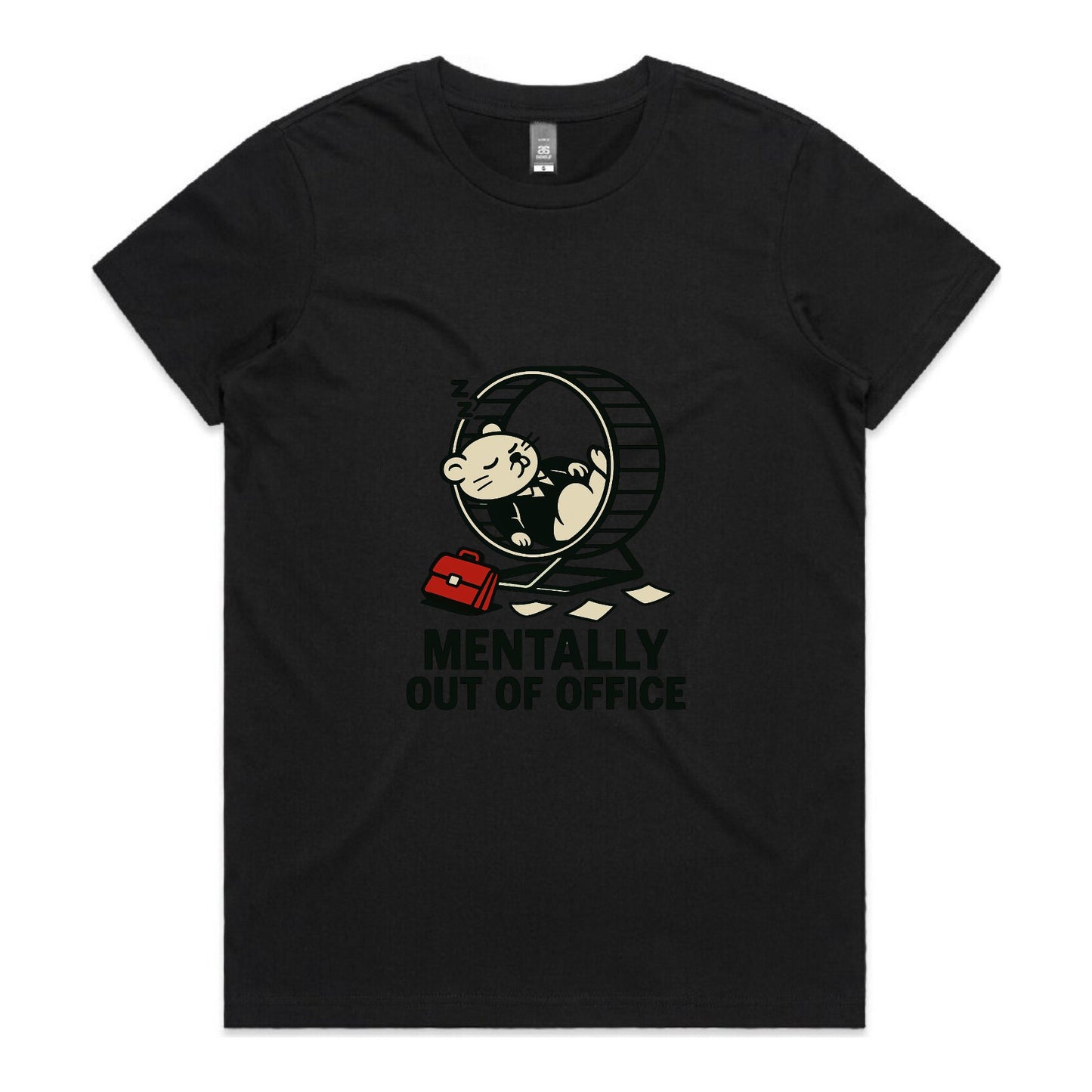 Mentally Out of Office – Women’s Tee