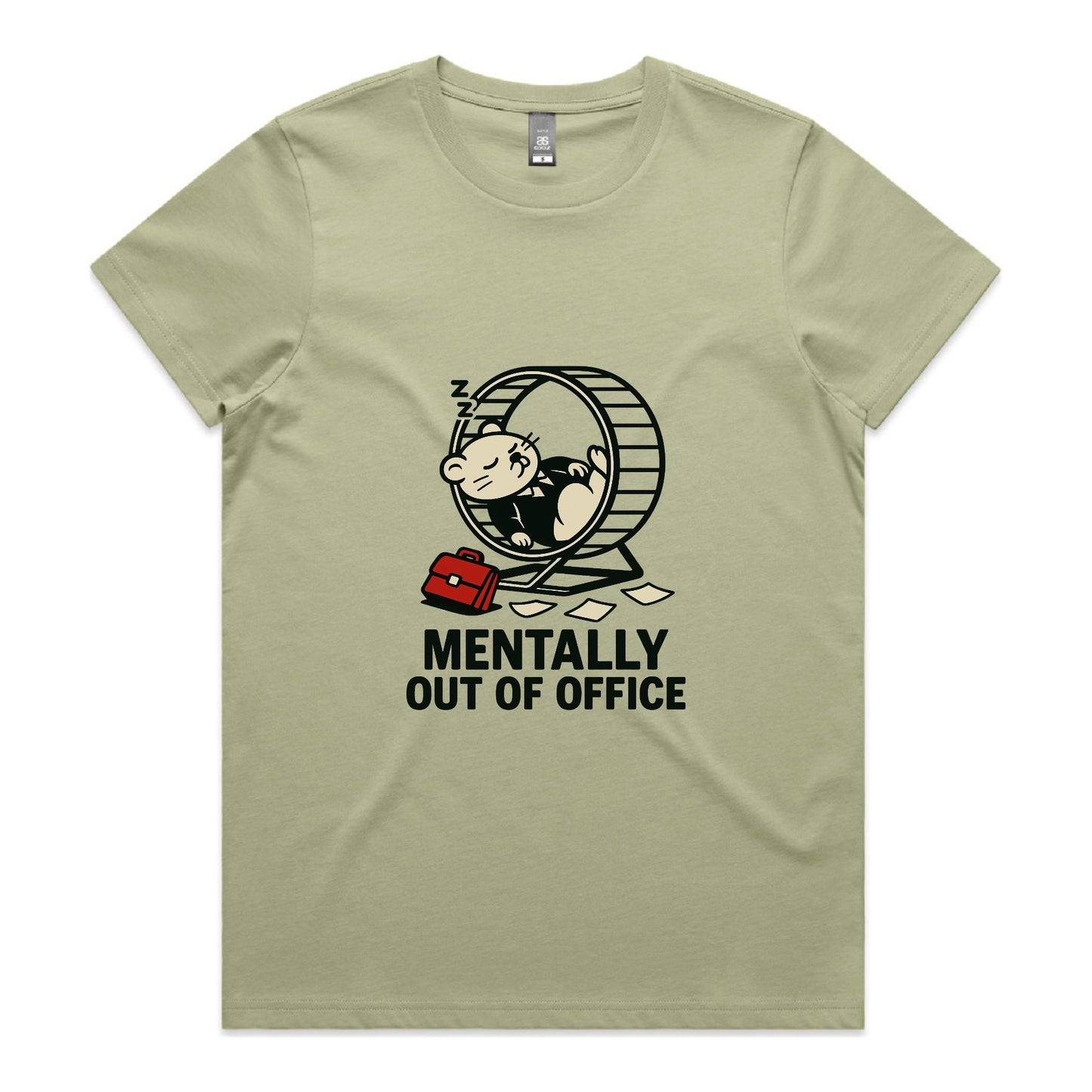Mentally Out of Office – Women’s Tee