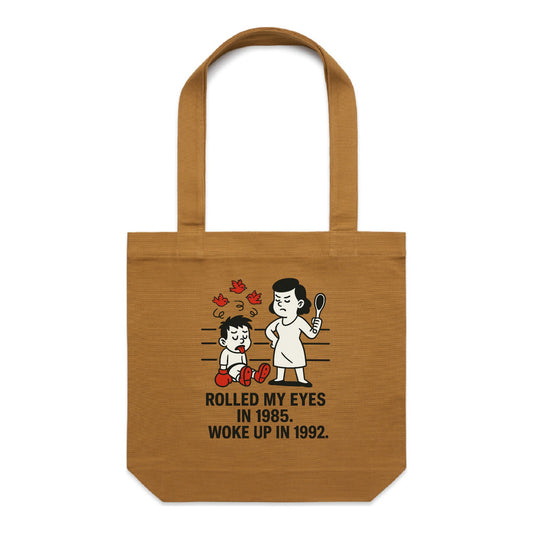 Rolled My Eyes – Tough Love Tote