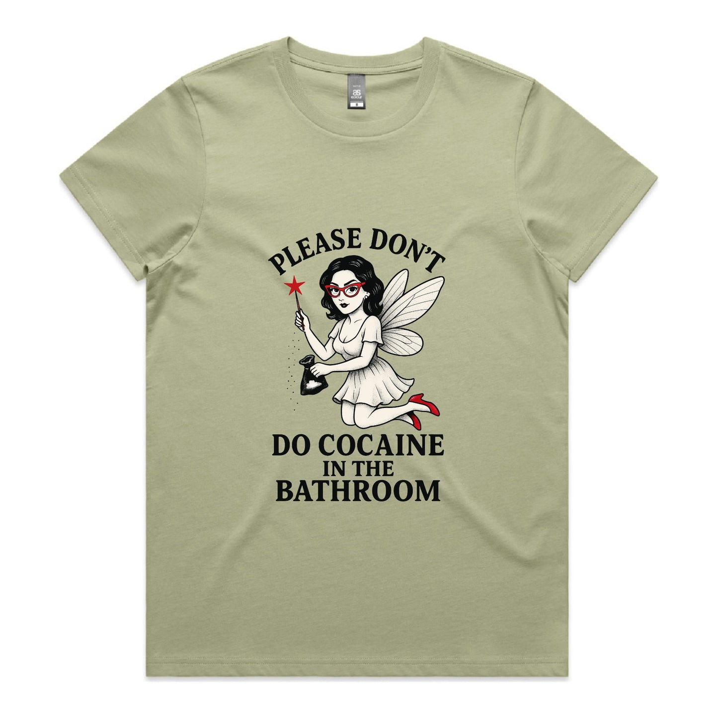Please Don’t Do Cocaine in the Bathroom – Women’s Tee