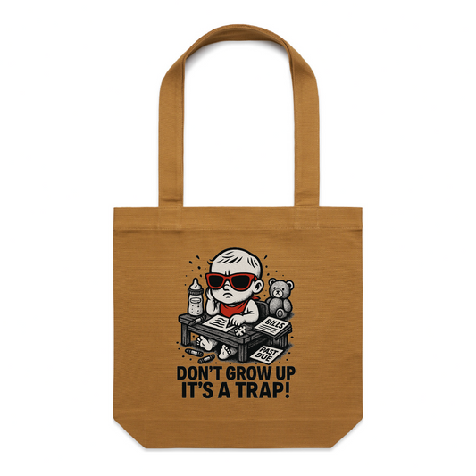 Don’t Grow Up – It’s a Trap! | Existential Crisis Tote