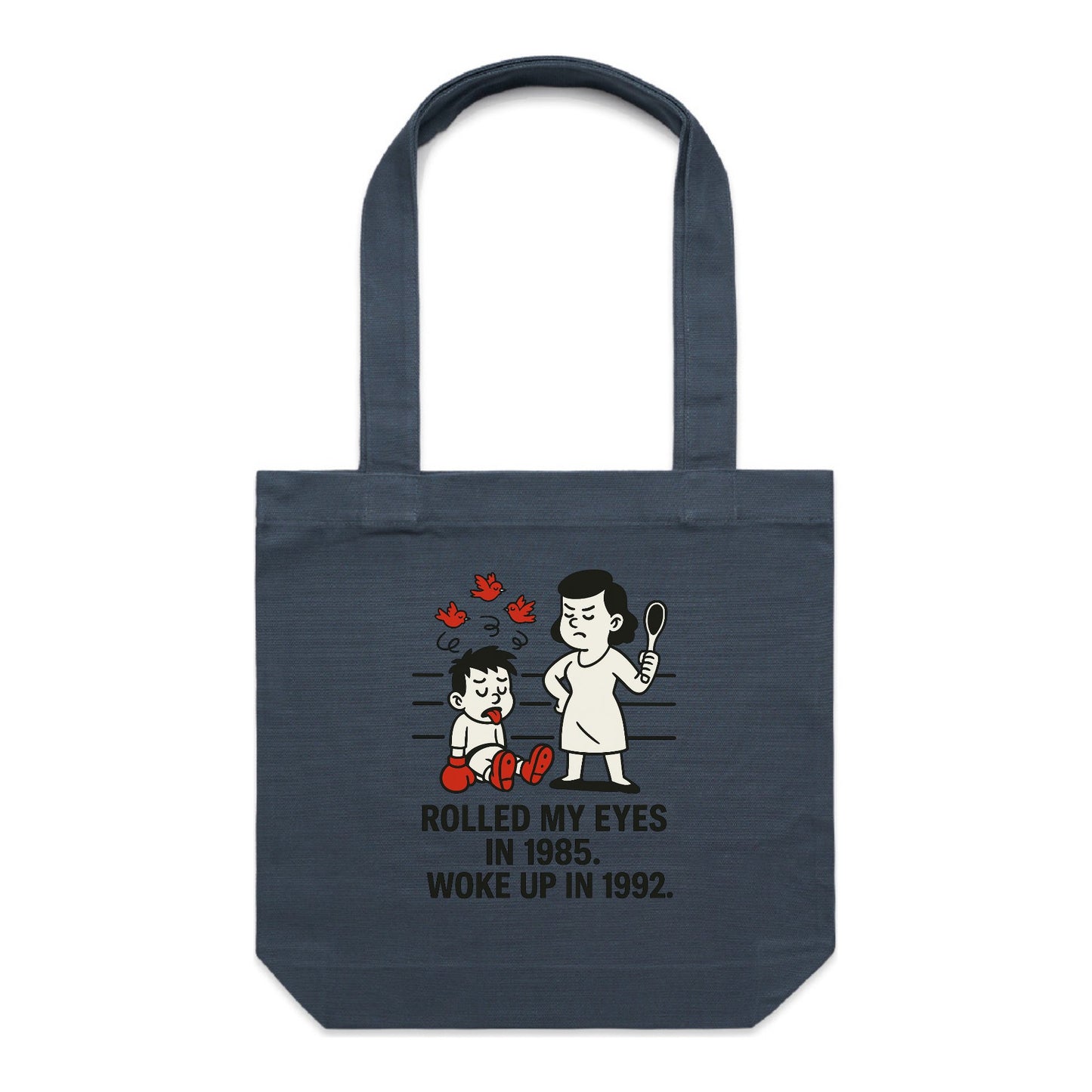Rolled My Eyes – Tough Love Tote
