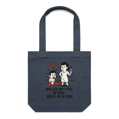 Rolled My Eyes – Tough Love Tote