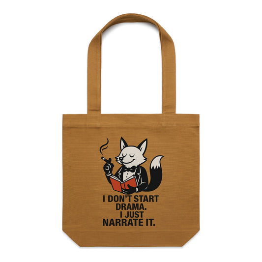 I Don’t Start Drama. I Just Narrate It. | Foxy Chaos Tote