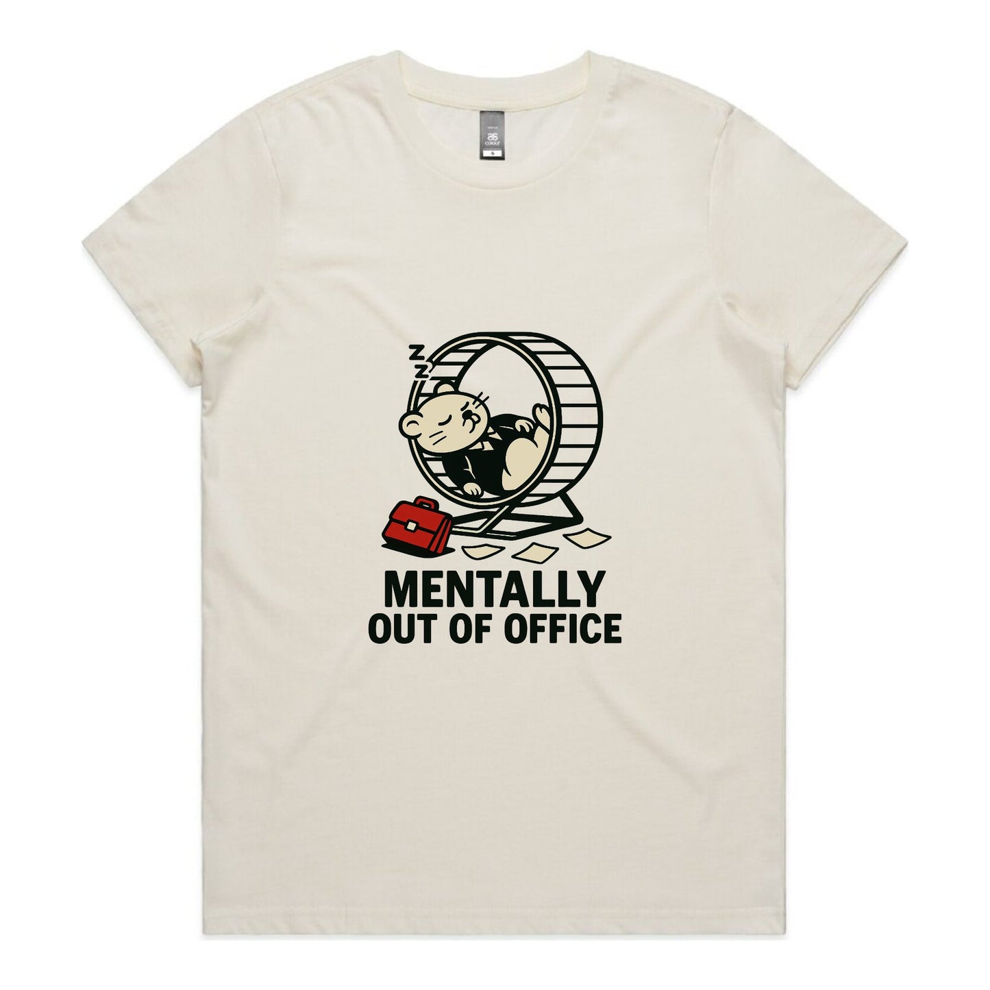 Mentally Out of Office – Women’s Tee