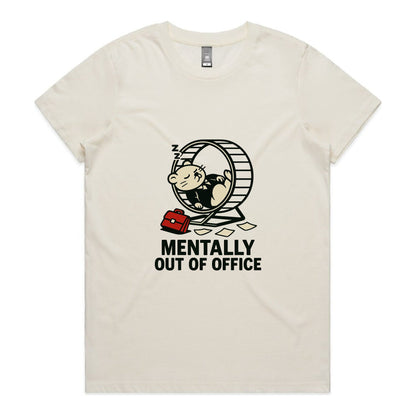 Mentally Out of Office – Women’s Tee